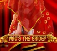 Who’s The Bride